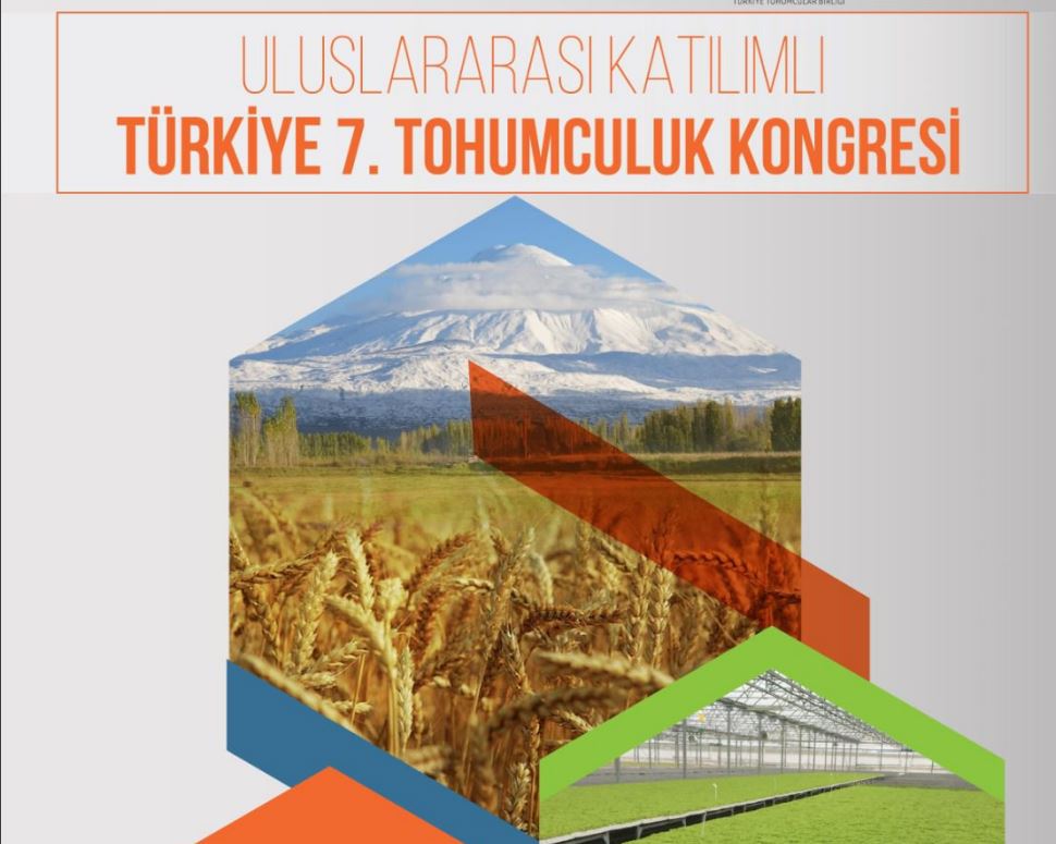 Uluslararası Katılımlı Türkiye 7. Tohumculuk Kongresi